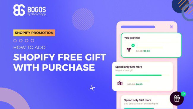 How to Add Free Gift With Purchase on Shopify? [2025]