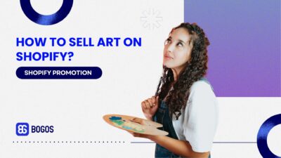 How to Sell Art on Shopify in 2026? A-Z Guide