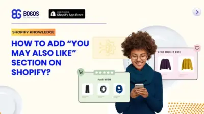 How to Add “You May Also Like” Section on Shopify? (With no App)