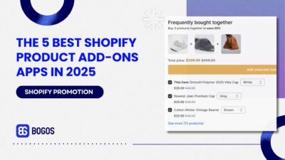 The 5 Best Shopify Product Add-ons Apps to Grow Your Store in 2026